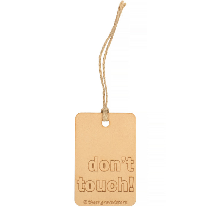 Don't Touch - Personalised Wooden Luggage Tag - The Engraved Store