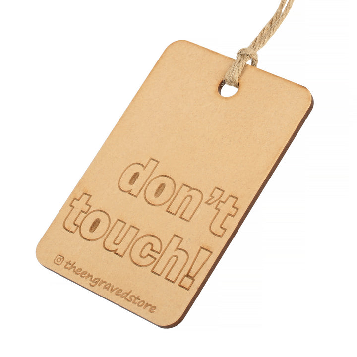 Don't Touch - Personalised Wooden Luggage Tag - The Engraved Store