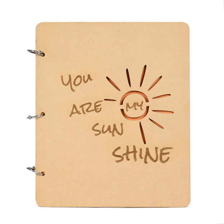 You Are My Sun Shine | Wooden Notebook - The Engraved Store