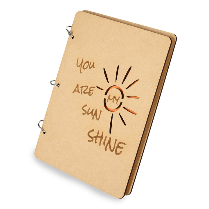 You Are My Sun Shine | Wooden Notebook - The Engraved Store