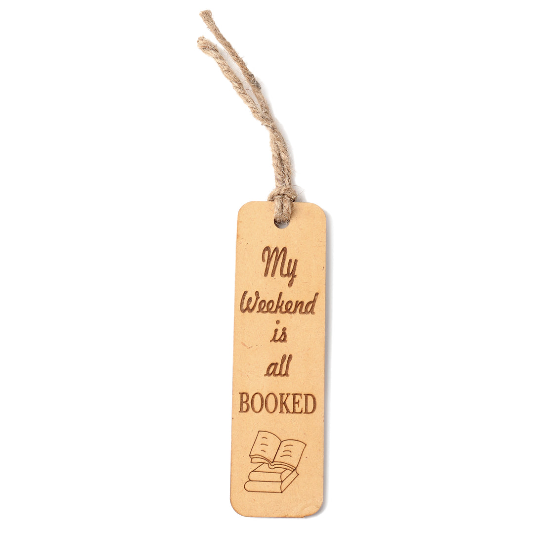 My weekend is all booked - Customised Wooden Bookmark - The Engraved Store