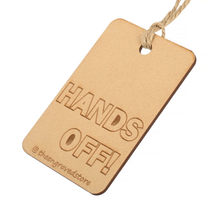 Hands Off - Customised Wooden Bag Tag