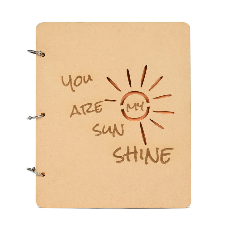 You Are My Sun Shine | Wooden Notebook