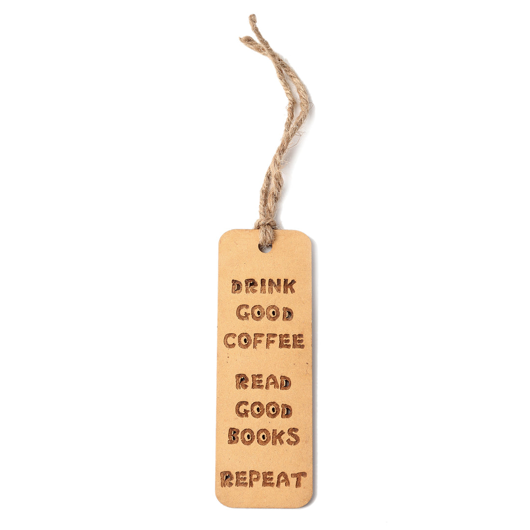 Drink good coffee, read good books & repeat - Wooden Bookmark