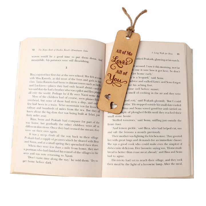 All of me loves all of you - Wooden Bookmark
