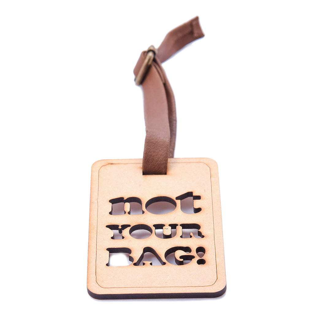 Not Your Bag! - Carved Wooden Luggage Tag